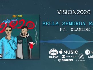 Bella Shmurda - VISION2020 (Remix)